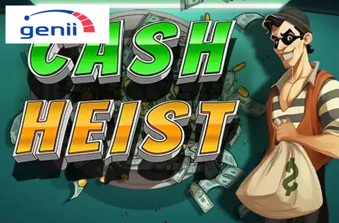 Cash Heist